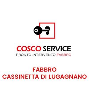 Fabbro Cassinetta di Lugagnano